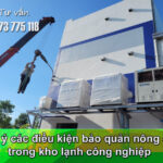 Lưu ý các điều kiện bảo quản nông sản trong kho lạnh công nghiệp